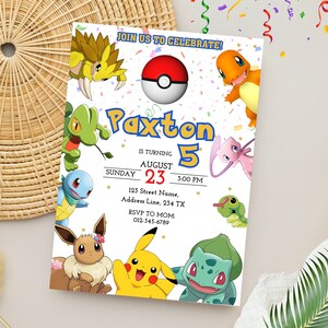 May include: A colorful invitation for a 5th birthday party featuring various Pokemon characters, including Pikachu, Bulbasaur, Charmander, Squirtle, and Eevee. The invitation includes the name Paxton, the date August 23rd, and the time 3:00 PM. It also includes an address and RSVP information.