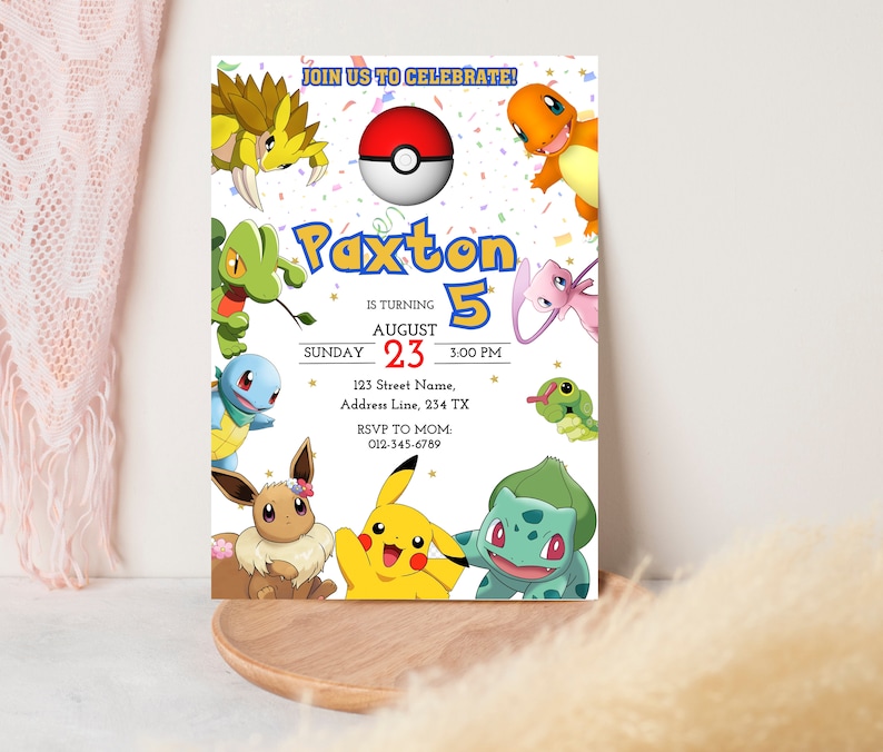 May include: A birthday invitation featuring a colorful cartoon illustration of various Pokemon characters, including Pikachu, Bulbasaur, and Charmander. The invitation is for Paxton's 5th birthday party on August 23rd at 3:00 PM. It includes the address and RSVP information.