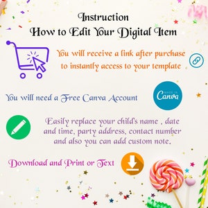 Puede incluir: Un fondo blanco con confeti de colores y un icono de carrito de compras, un icono de l&aacute;piz y un icono de descarga. El texto "Instrucci&oacute;n C&oacute;mo editar tu art&iacute;culo digital" est&aacute; en la parte superior de la imagen. El texto "Recibir&aacute;s un enlace despu&eacute;s de la compra para acceder instant&aacute;neamente a tu plantilla" est&aacute; debajo del icono del carrito de compras. El texto "Necesitar&aacute;s una cuenta gratuita de Canva" est&aacute; debajo del icono del carrito de compras. El texto "Reemplaza f&aacute;cilmente el nombre de tu hijo, la fecha y la hora, la direcci&oacute;n de la fiesta, el n&uacute;mero de contacto y tambi&eacute;n puedes agregar una nota personalizada." est&aacute; debajo del icono del l&aacute;piz. El texto "Descargar e imprimir o texto" est&aacute; debajo del icono de descarga. El texto "MADE IN Canva" est&aacute; en un c&iacute;rculo azul.