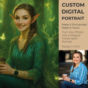 Custom Forest Spirit Portrait from Your Photo, Fantasy Elf Digital Art, Enchanted Woodland Gift, Personalized Magical Character Illustration
