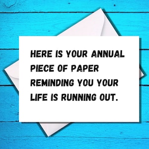 Happy Birthday - Annual Piece of Paper - Funny Birthday Card