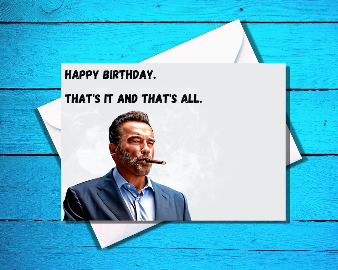 Happy Birthday - Arnold Schwarzenegger - FUBAR - Etsy