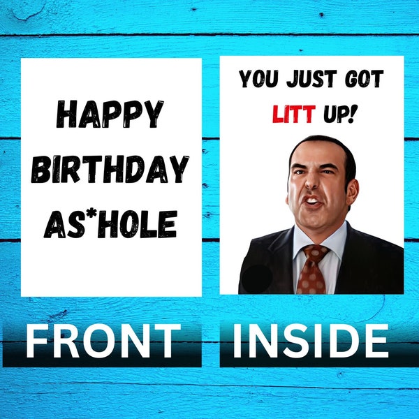 Happy Birthday - Suits - Louis Litt - You Just Got Litt Up! - Funny Birthday Card