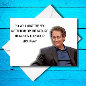 Happy Birthday - The Office - Robert California - Funny Quote - Birthday Card