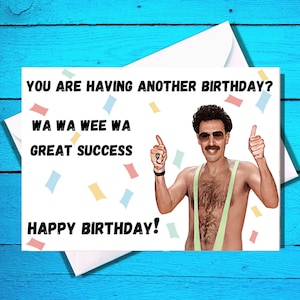 Happy Birthday! - Borat - Great Success Card