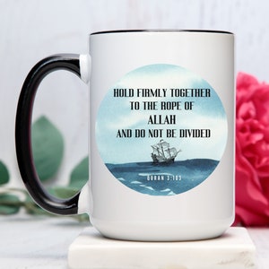Islamic Mug, Muslim Coffee Mug, Gift for Muslim, Islam Mug, Eid Gift, Ramadan Gift, Quran Quotes, Prayer Mug, Islamic Home Decor Arabic Gift