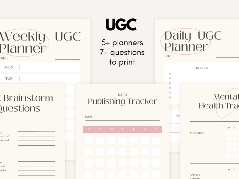 May include: A set of printable planners for daily, weekly, and mental health tracking. The planners are beige with pink accents and include sections for to-do lists, brainstorming questions, and publishing schedules.
