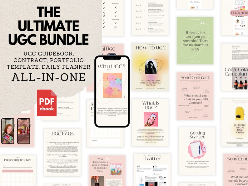May include: A pink and white digital marketing guide for creating user-generated content (UGC) with a title that reads "The Ultimate UGC Bundle". The guide includes a contract template, portfolio template, daily planner, and FAQs. The guide also includes information on how to create UGC, what to include in a UGC contract, and how to get started with UGC.
