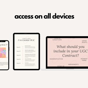 May include: A digital illustration of a laptop, tablet, and smartphone displaying information about user-generated content (UGC). The laptop screen shows a pink background with the text "What should you include in your UGC Contract?" and lists key contract elements like "Terms & Conditions", "Usage Rights", "Indemnification", "Payment Terms", "Amendments", and "Scope of Work". The tablet screen shows a pink background with the text "5 Steps to Create Awesome UGC" and lists steps like "Study the brand", "Study the target audience", "Be passionate about the brand", "Try out the brand", and "Be natural". The smartphone screen shows a pink background with the text "Why UGC?" and a colorful illustration of a map with a star.