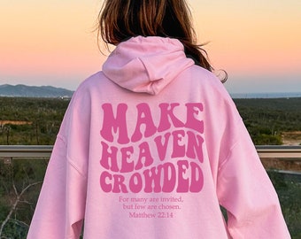 Llena el cielo, sudadera cristiana con versículo bíblico, sudaderas cristianas estéticas, sudadera con capucha de Jesús, sudadera con capucha de la iglesia, sudadera con capucha de moda, religiosa