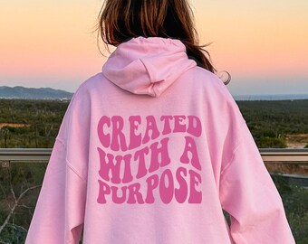 Christian Hoodie: "Created With a Purpose" Bible Verse Sweatshirt