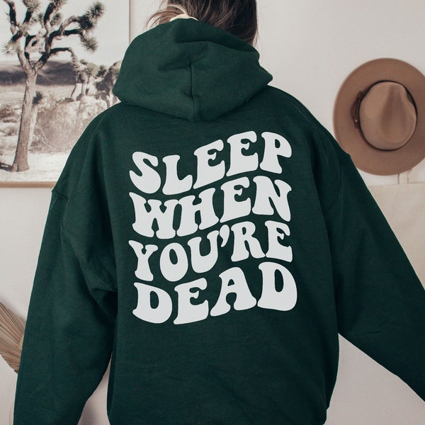 Sleep Quote Hoodie Etsy