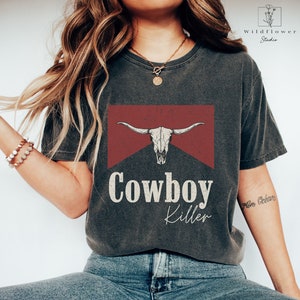 Cowboy Killer Shirt, Rodeo Shirt, Western Graphic Tee, Oversized Graphic Tee, Comfort Colors Tshirt, Country Concert Shirt, Western t shirts