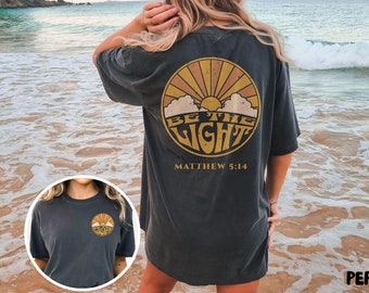 Be The Light Christian Shirt: Boho Bible Verse Comfort Colors Tee