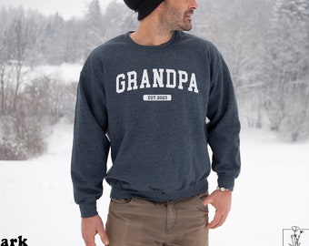 Grandpa Sweatshirt, Custom Grandpa Est Sweatshirt, Grandpa Shirt, Grandpa Gift, New Grandpa Gift, Christmas Gifts for Grandfather