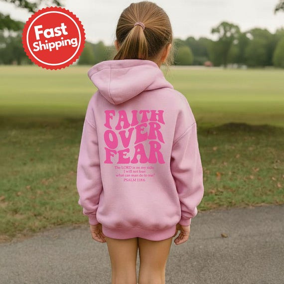 Faith Over Fear Hoodie, Christian Hoodie, Youth Hoodie, Bible Verse Hoodie, Jesus Hoodie, Gift for Daughter ,Christian Gift