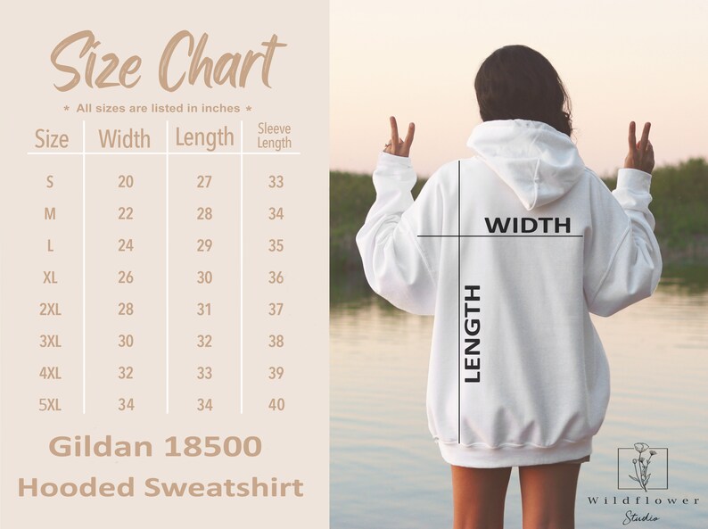 May include: Size chart for a Gildan 18500 hooded sweatshirt. The chart shows the width, length, and sleeve length in inches for sizes S through 5XL.