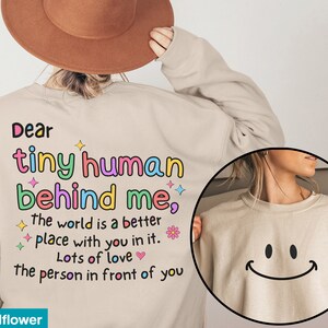 Dear Tiny Humans Teacher Sweatshirt: Inspirational Back To School Gift