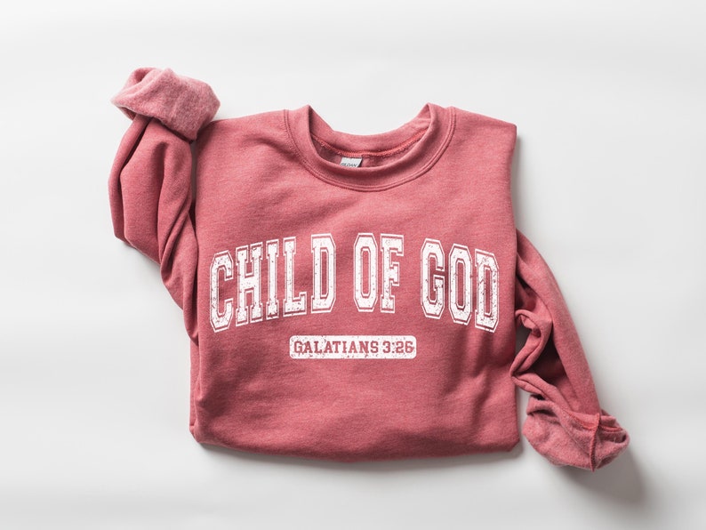 Child Of God Sweatshirt