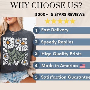 May include: A dark gray t-shirt with a daisy floral design. The image also includes text that reads "WHY CHOOSE US?" and lists benefits such as fast delivery and high-quality prints. The text also mentions "Made in America".