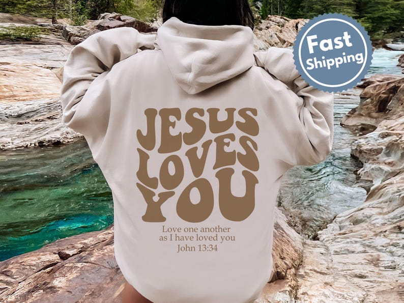 Jesus Loves You Christian Hoodie, youth hoodie, Bible Verse Hoodie, Christian Sweatshirts, Jesus Hoodie, gift for daughter ,Christian gift image 13