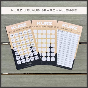 Könnte beinhalten: Drei beige-schwarze Spar-Challenge-Karten mit dem Text "KURZ URLAUB SPARCHALLENGE". Die Karten haben Sparfelder mit Beträgen von je 10 Euro. Eine Karte hat insgesamt 350 Euro.