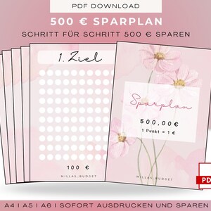 May include: A stack of pink printable budget planners with floral accents. The text on the cover reads "500 € SPARPLAN" and "1. Ziel". The planner includes a savings plan with a goal of 500 euros. The bottom of the planner reads "A4 I A5 I A6 I SOFORT AUSDRUCKEN UND SPAREN".
