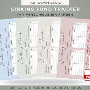 Könnte beinhalten: Vier druckbare Sinking-Fund-Tracker in verschiedenen Farben: hellblau, hellgrün, hellrosa und rosa mit floralen Akzenten. Jeder Tracker hat Spalten für Beschreibung, Fälligkeit, Monat, Betrag und Rate. Der Text "Sinking Fund" ist auf jedem Tracker in Kursivschrift geschrieben. Der Text "A6 I SOFORT AUSDRUCKEN UND SPAREN" befindet sich am unteren Rand des Bildes. Der Text "PDF DOWNLOAD" befindet sich oben im Bild. Der Text "SINKING FUND TRACKER" befindet sich in der Mitte des Bildes. Der Text "IN 4 VERSCHIEDENEN FARBEN" befindet sich unter dem Text "SINKING FUND TRACKER".