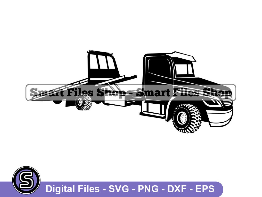 Flatbed Tow Truck 2 Svg Towing Truck Svg Tow Truck Dxf Tow - Etsy