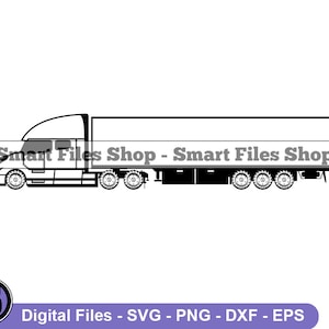 18 Wheeler Svg, Truck Svg, Trucker Svg, Truck Driver Svg, Trucking Svg, Truck Dxf, Truck Png, Truck Clipart, Truck Files, Eps