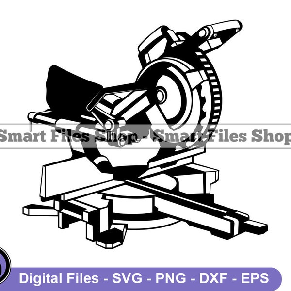 Compound Miter Saw Svg, Saw Svg, Miter Saw Svg, Miter Saw Dxf, Miter Saw Png, Miter Saw Clipart, Miter Saw Files, Miter Saw Eps