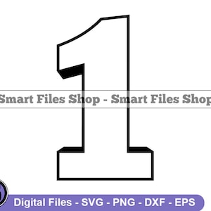 Number One 3D SVG, Number 1 Svg, Number 1 Dxf, Number 1 Png, Number 1 Clipart, Number 1 Files, Eps