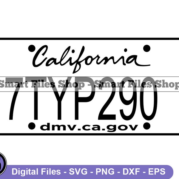 California Licence Plate Svg, California Svg, Driving Svg, Driver Svg, California Dxf, California Png, California Clipart, Files, Eps