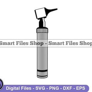 Otoskop SVG, lekarz SVG, pielęgniarka SVG, Medical SVG, otoskop DXF, otoskop PNG, otoskop clipart, pliki otoskopu, EPS