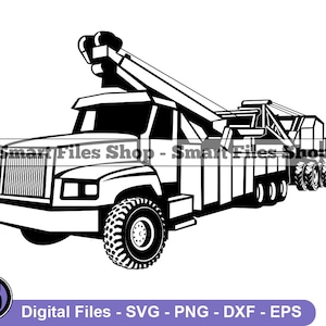 Heavy Duty Tow Truck Svg, Tow Trucking Svg, Tow Truck Svg, Tow Truck Dxf, Tow Truck Png, Tow Truck Clipart, Tow Truck Files, Tow Truck Eps