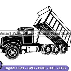 Dump Truck #2 Svg, Truck Svg, Trucker Svg, Trucking Svg, Dump Truck Dxf, Dump Truck Png, Dump Truck Clipart, Dump Truck Files, Eps