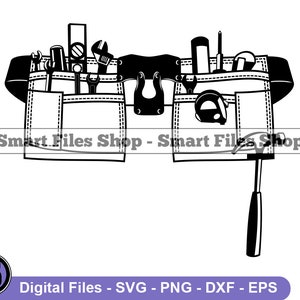 Construction Tool Belt Svg, Contractor Svg, Construction Svg, Builder Svg, Contractor Dxf, Contractor Png, Contractor Clipart, Files, Eps