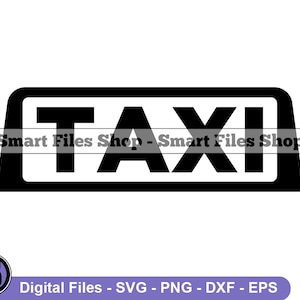 Cartel de taxi #2 svg, taxi svg, taxi svg, transporte svg, taxi dxf, taxi png, clipart de taxi, archivos de taxi, eps