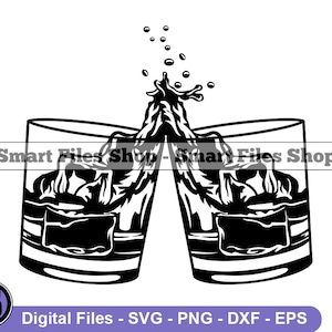 Wiskey Glass Toast Svg, Toast Svg, Wiskey Svg, Wiskey Dxf, Wiskey Png, Wiskey Clipart, Wiskey Files, Eps