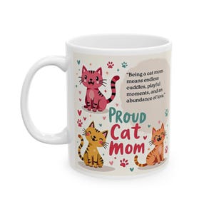 Proud Cat Mom Ceramic Mug | Cute Cat Lover Gift, Cat Mom Coffee Cup, Pet Lover Gift