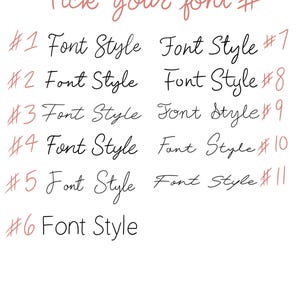 May include: A list of 11 different font styles numbered 1 through 11. The text "Pick your font #" is at the top of the image.