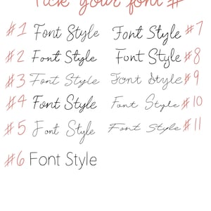 May include: A list of 11 different font styles numbered 1 through 11. The text "Pick your font #" is at the top of the image.