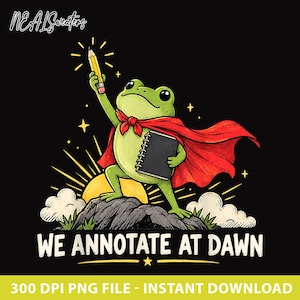May include: A graphic illustration of a green frog wearing a red cape, standing on a rock, holding a yellow pencil and a black notebook. The background features a yellow sun, white clouds, and the text "NEALSweaters" and "WE ANNOTATE AT DAWN".