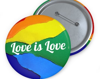 Pride Pin Buttons - Love is Love