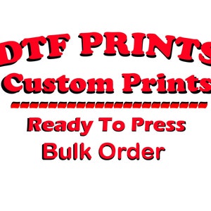 Custom Full Dtf Print, Ready To Transfer Vinyl, Wholesale DTF Transfer, Picture Printing, Full Color Custom DTF Print, Gang Sheet DTF