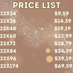 Może przedstawiać: Grafika z cennikiem z napisem "PRICE LIST" na g&oacute;rze. Lista zawiera wymiary takie jak 22X24, 22X36 i 22X48 z odpowiednimi cenami. Tło to gradient brązu i złota z efektem gwiazd.