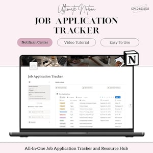 May include: A digital job application tracker template displayed on a laptop screen. The interface features sections for quick actions, weekly summaries, and a table of job applications with columns for company, position, date applied, and location.