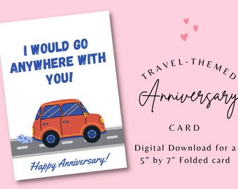 Travel themed Anniversary Card - 5 by 7 Card - Fits A7 Envelope - Card for Him or Her - Digital Download - Printable Card