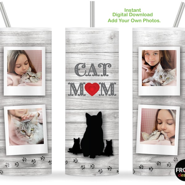 Cat Mom Tumbler Wrap, Photo Tumbler, 20 oz Skinny Tumbler, Pet Portrait Tumbler Sublimation, Cat Mama tumbler, Cat lover mum gift, Download