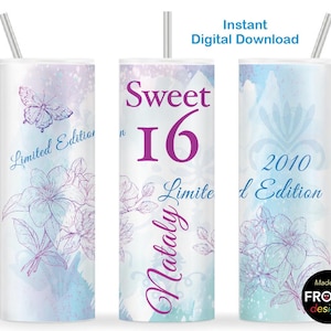 16th Birthday Girl design, Sweet 16, 2010 Limited Edition, 20oz Skinny Tumbler Wrap Sublimation (PNG Download)